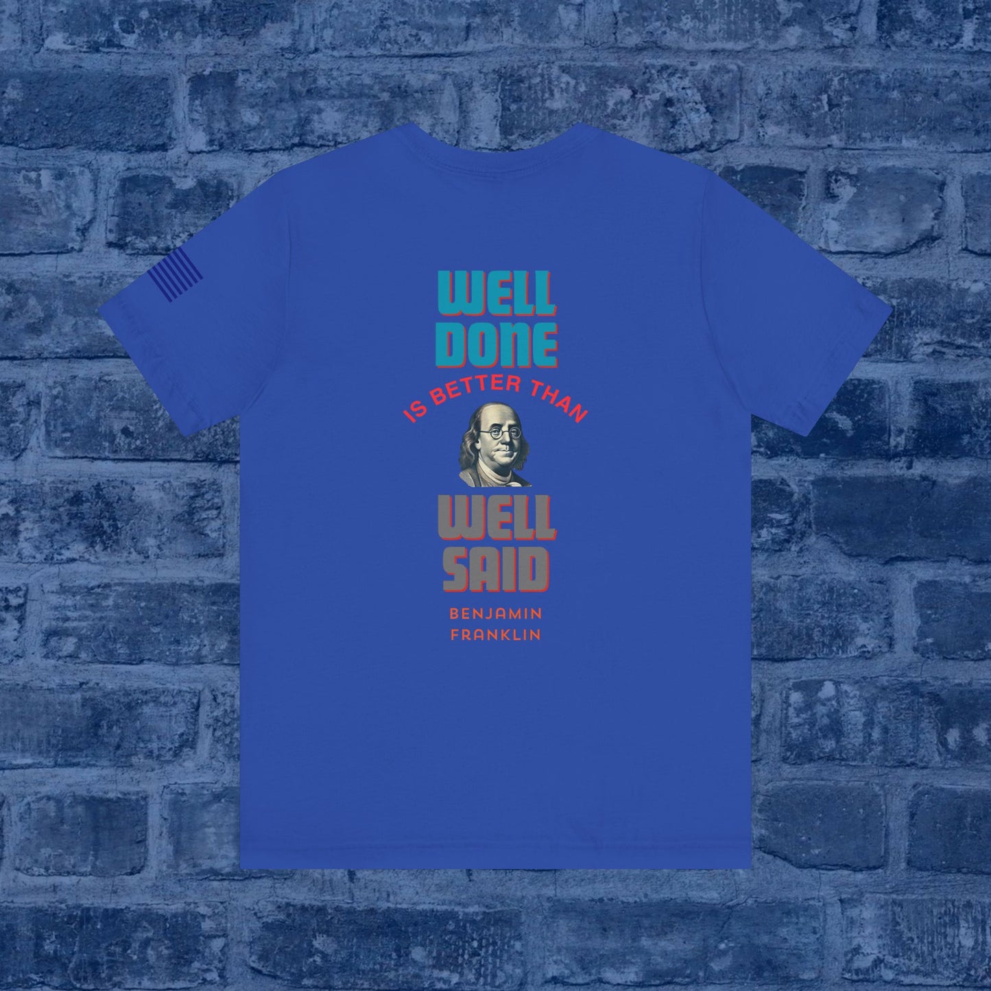Benjamin Franklin - Well Done