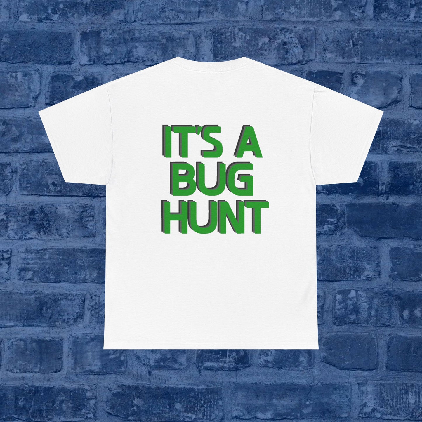It's A Bug Hunt
