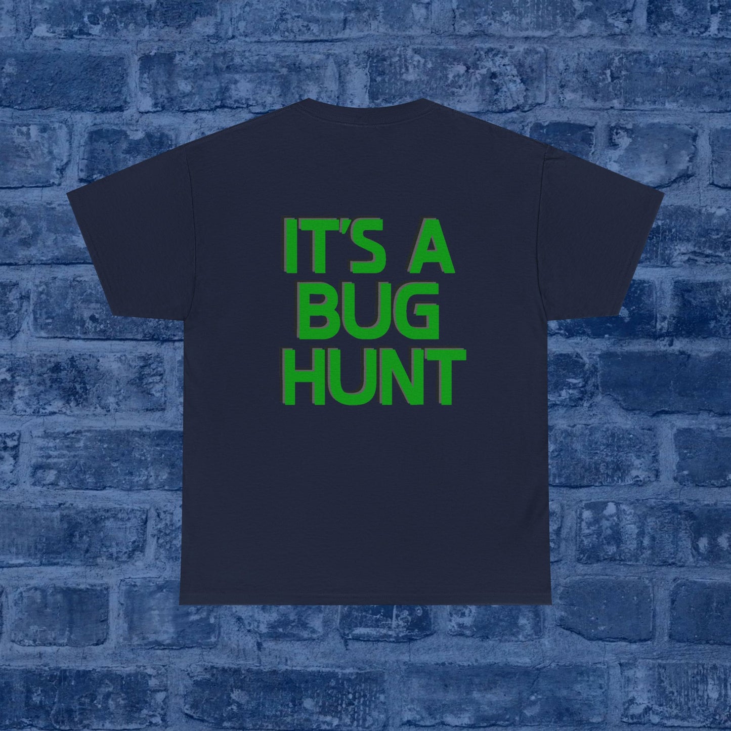 It's A Bug Hunt