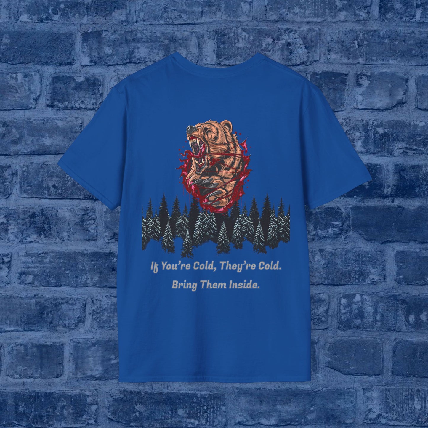 If You're Cold, They're Cold.
