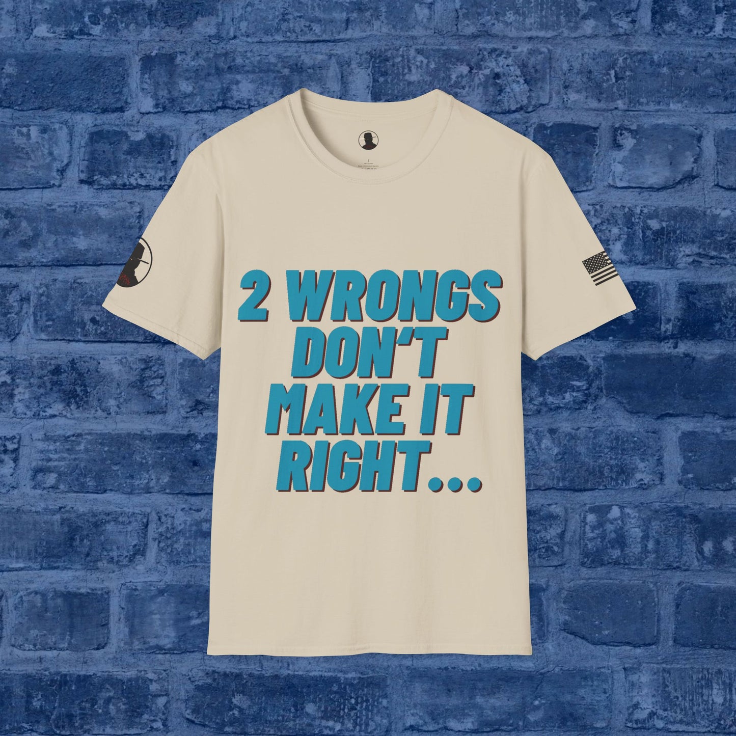 Two Wrongs Don't Make It Right...