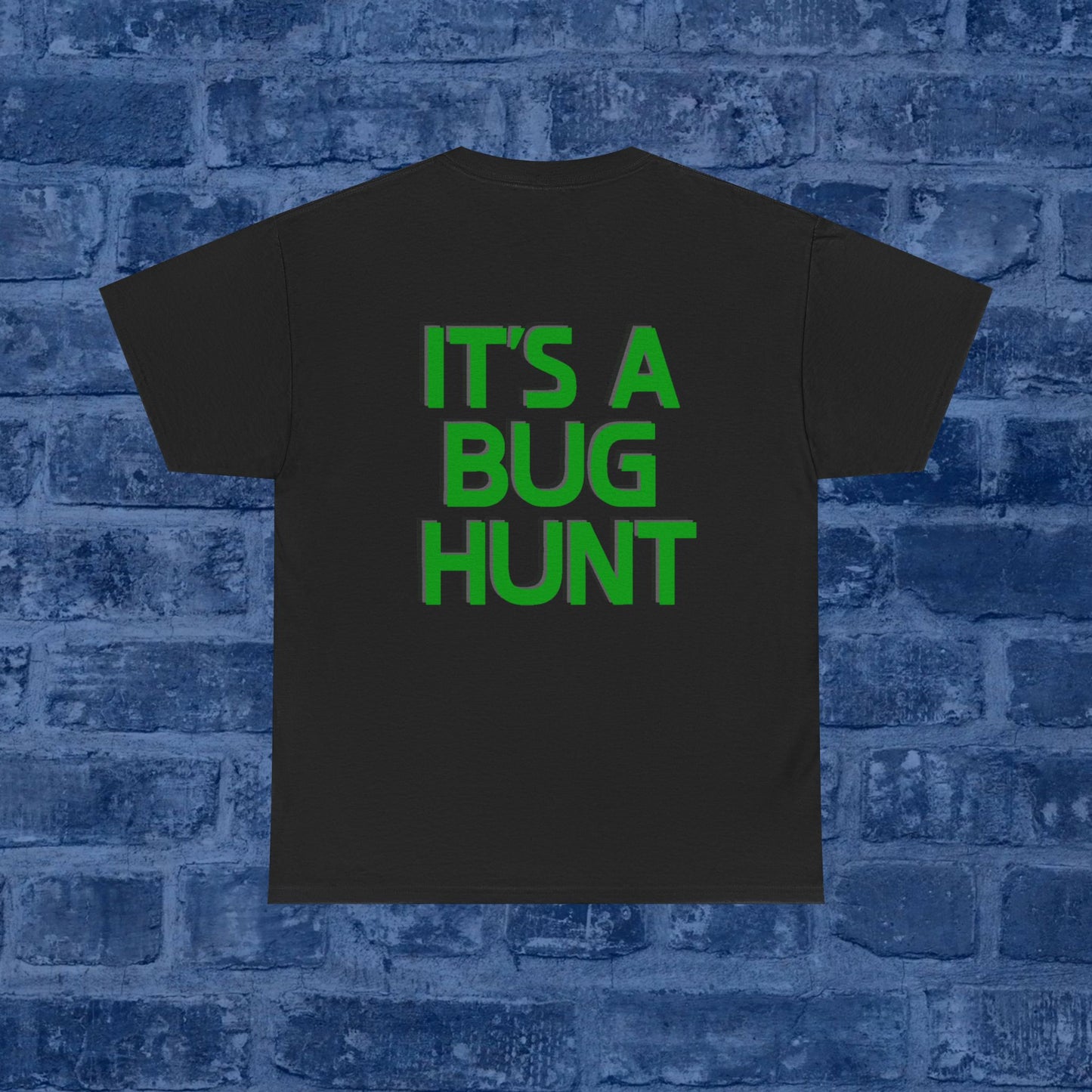 It's A Bug Hunt