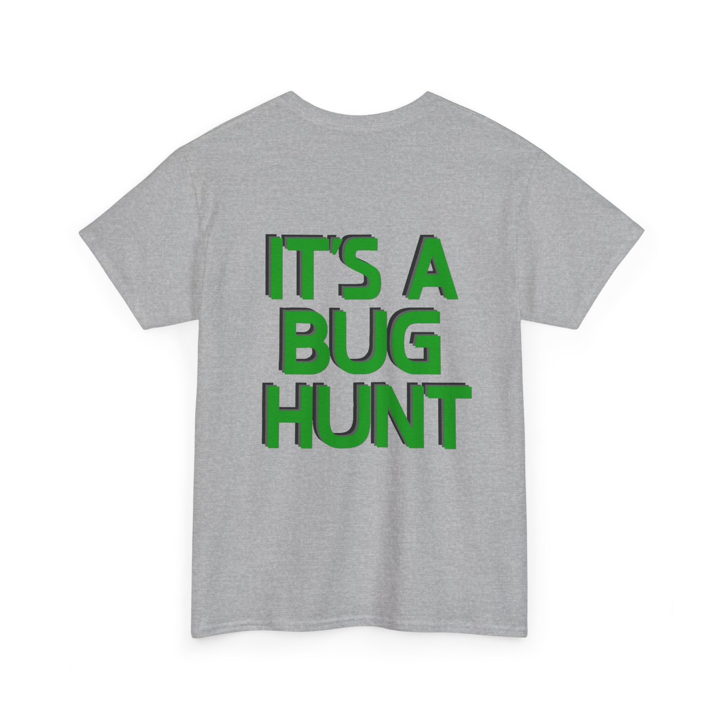 It's A Bug Hunt
