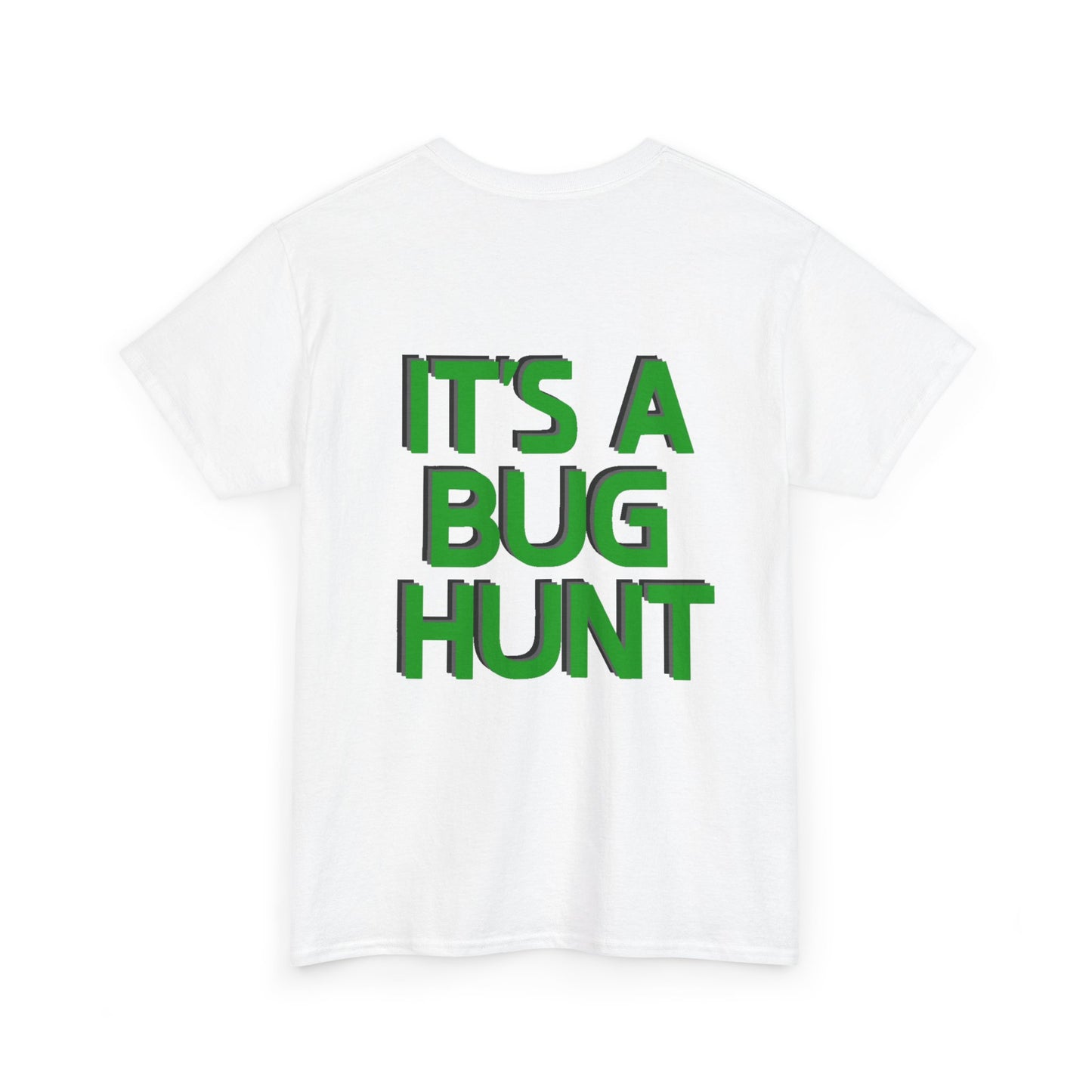 It's A Bug Hunt