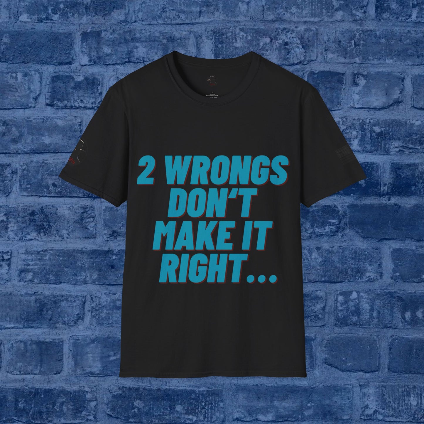 Two Wrongs Don't Make It Right...