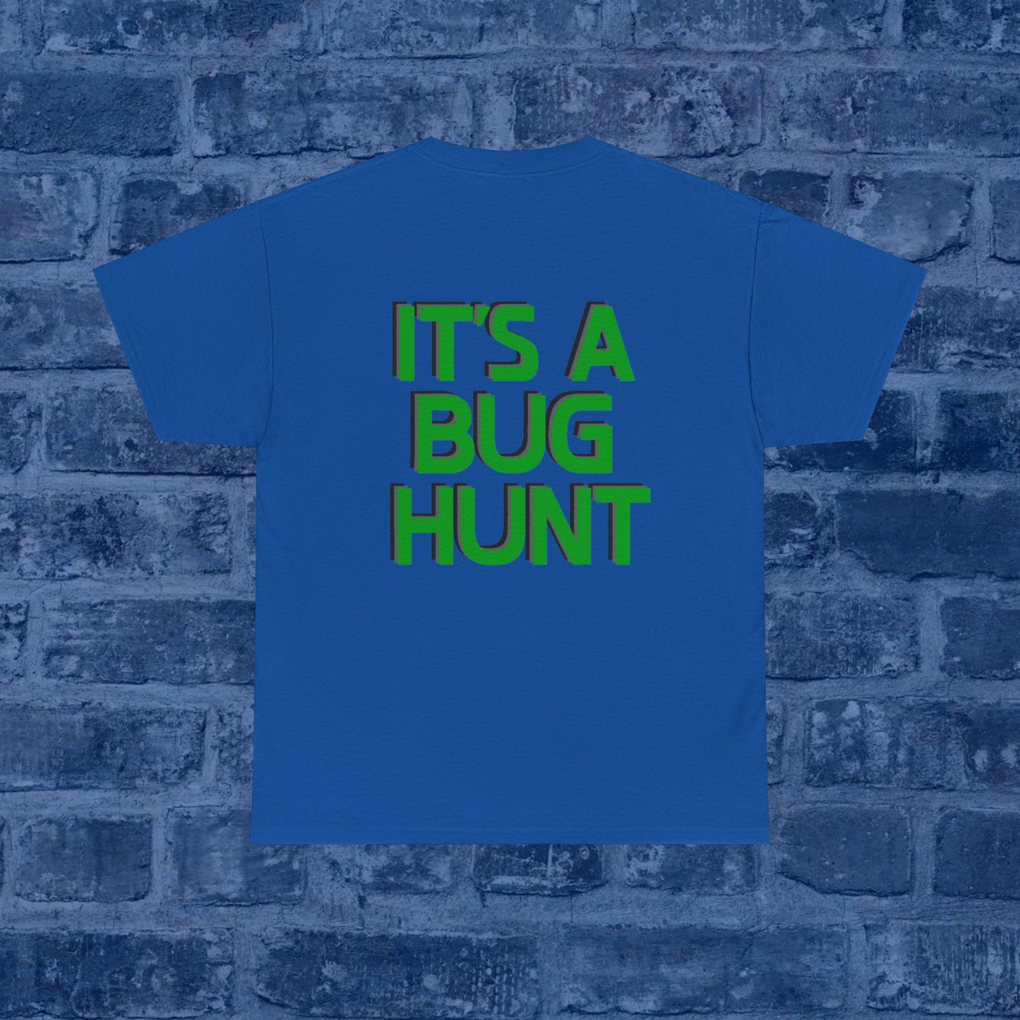 It's A Bug Hunt