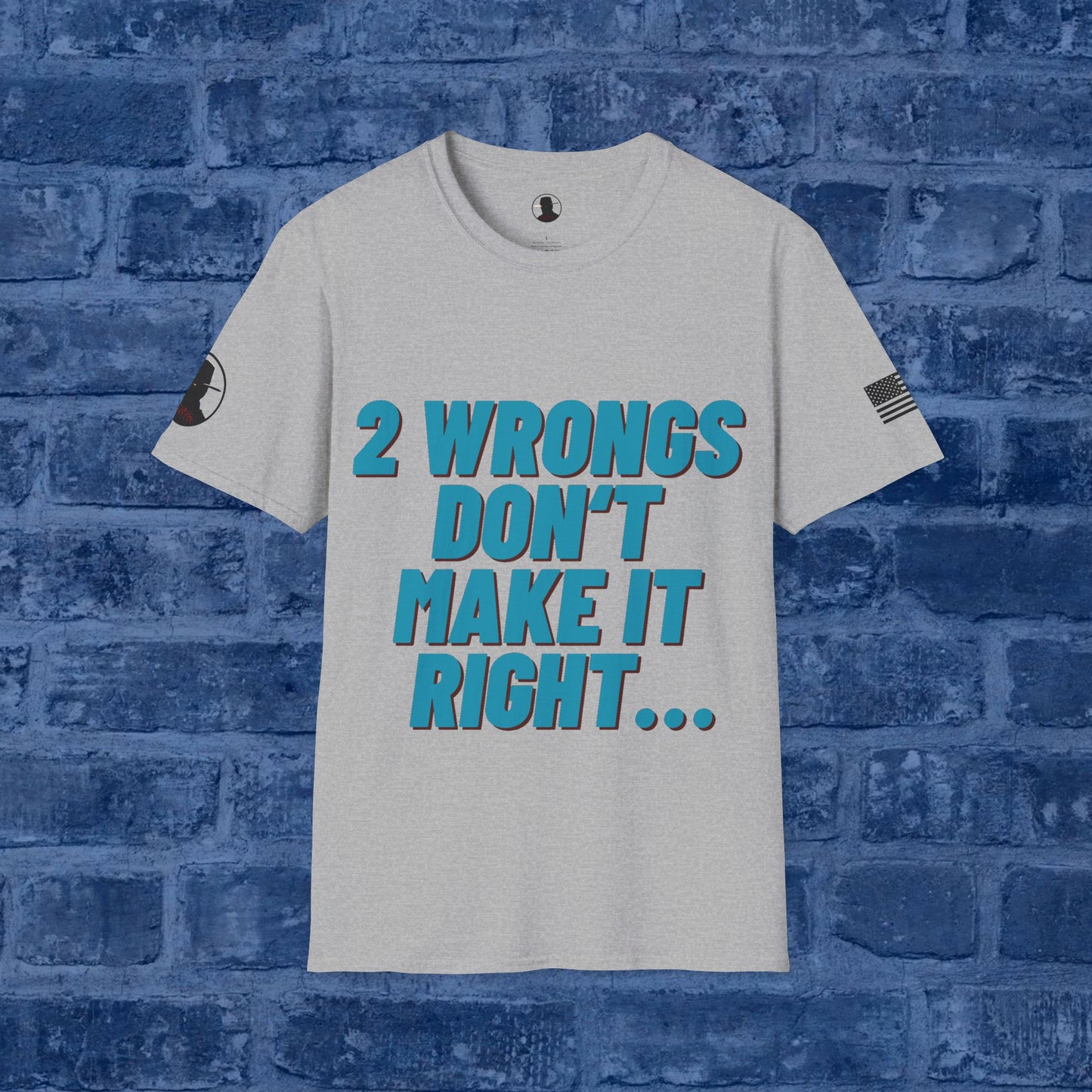 Two Wrongs Don't Make It Right...