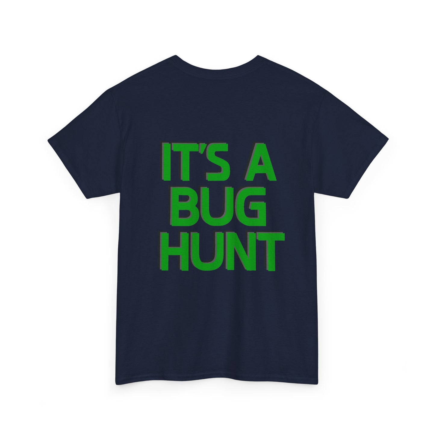 It's A Bug Hunt