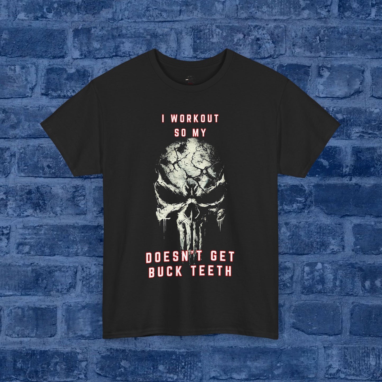 Workout = No Punisher Skull Buck Teeth
