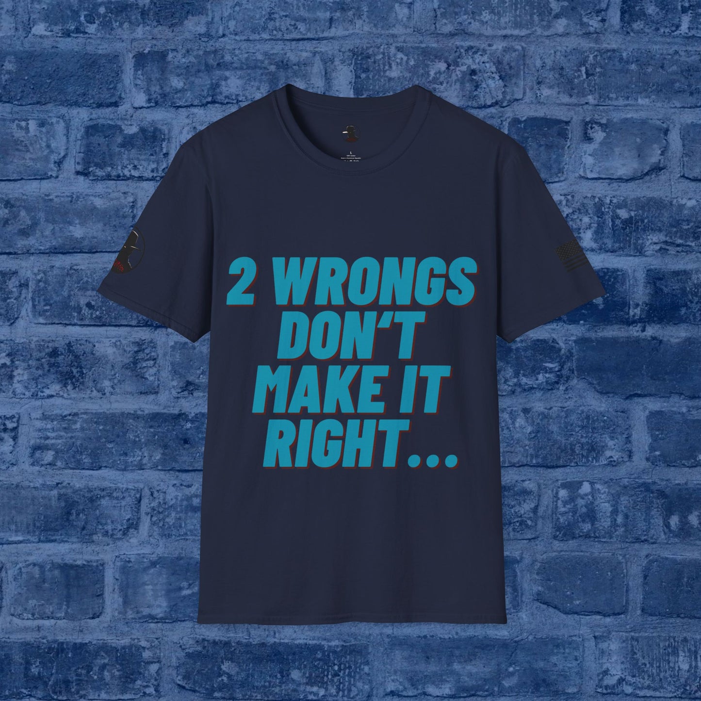 Two Wrongs Don't Make It Right...